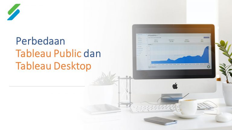 Perbedaan Tableau Public dan Tableau Desktop, Apa Saja?