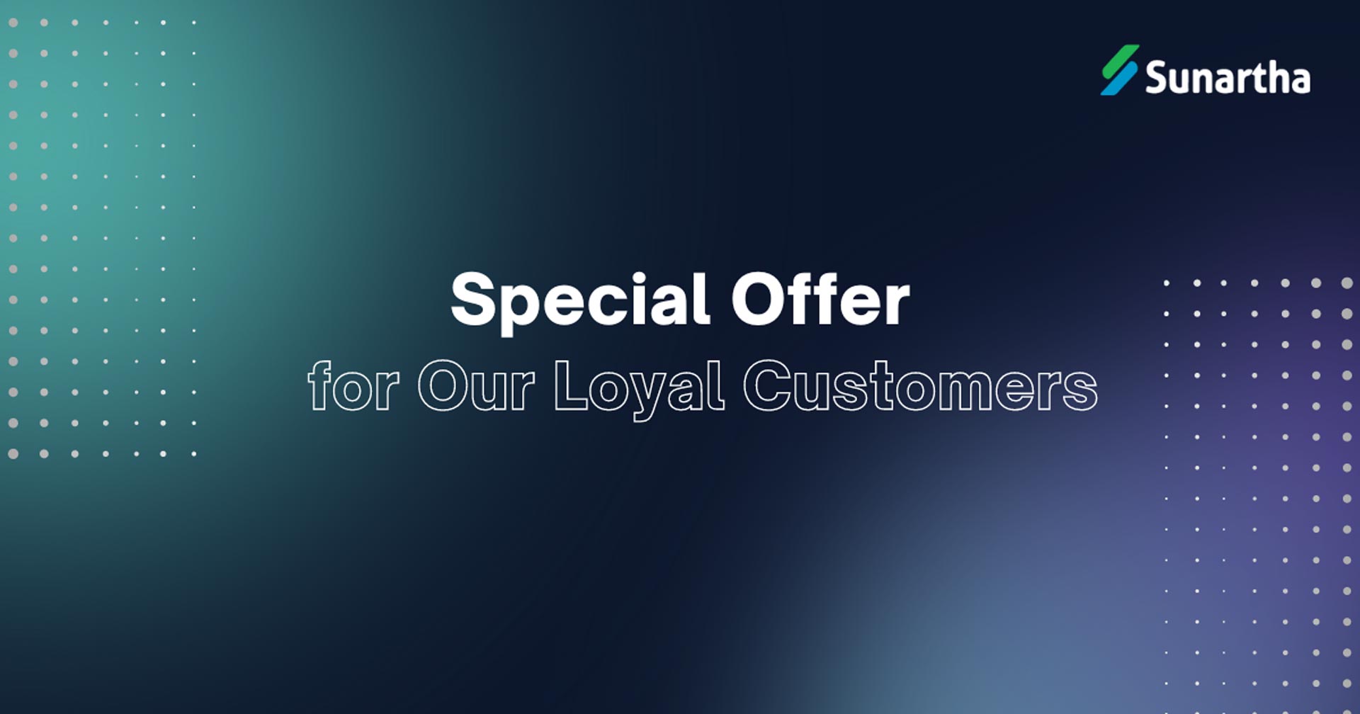 Sunartha Promo Special Offer for Loyal Customers